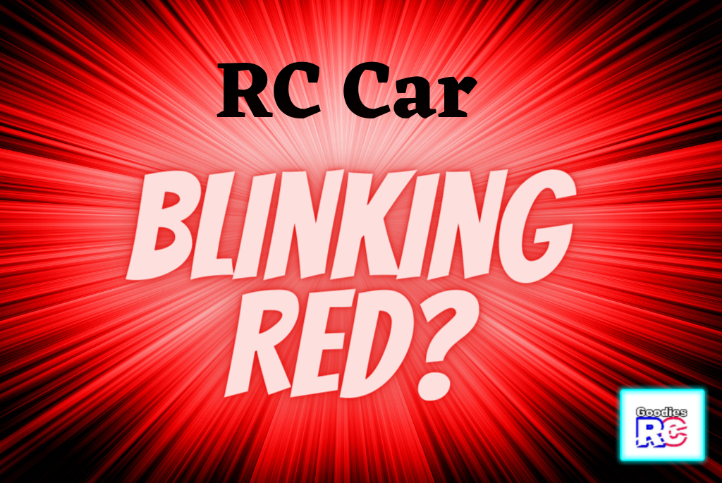 RC Car Blinking Red? These Are The Reasons Why